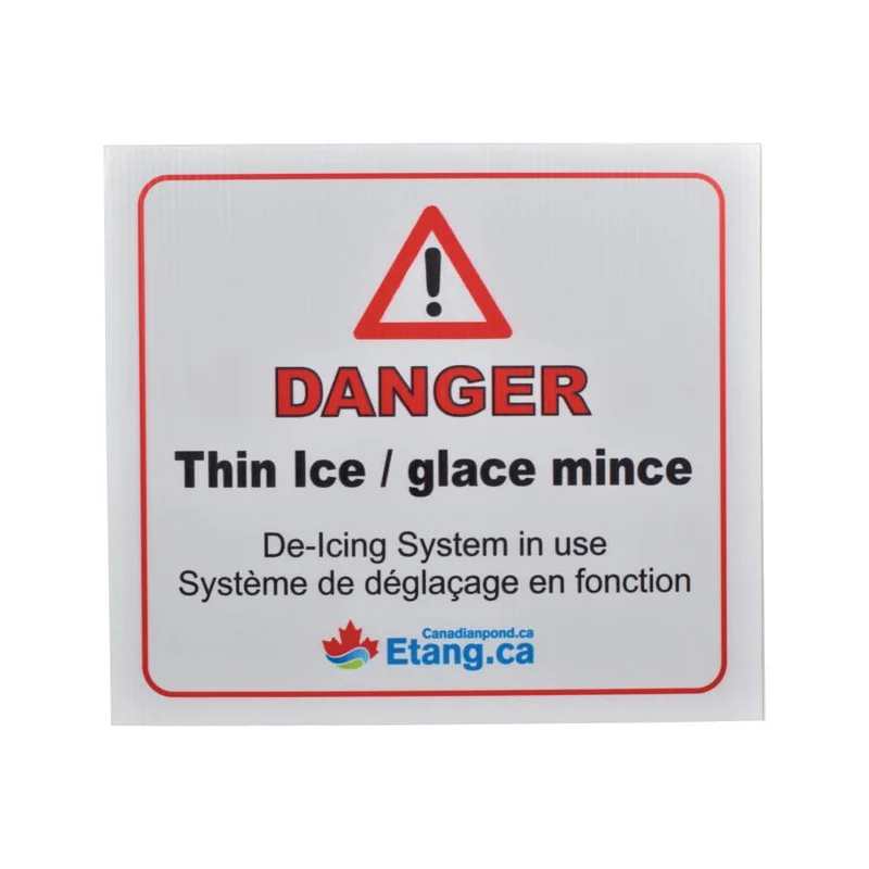 "Danger Thin Ice" Sign